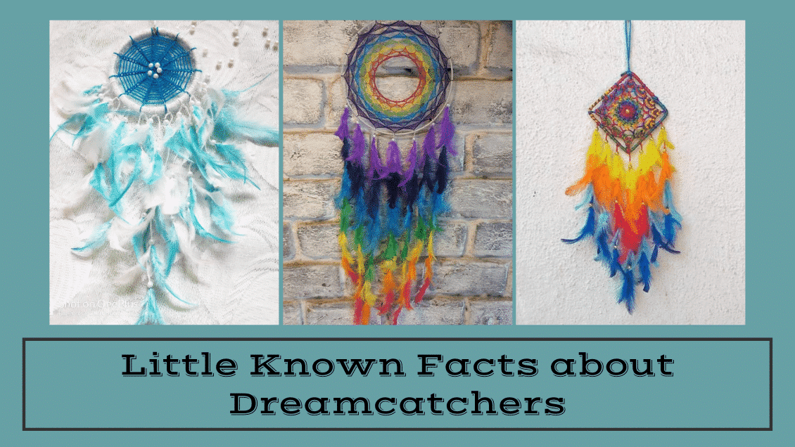 Little Known Facts about Dreamcatchers