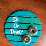 Donut 🍩 Wood Plaque