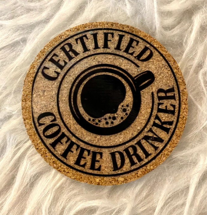 Certified Coffee Drinker Coaster
