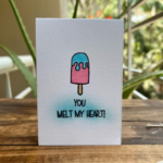 Mini Greeting Card You melt my heart Craftin